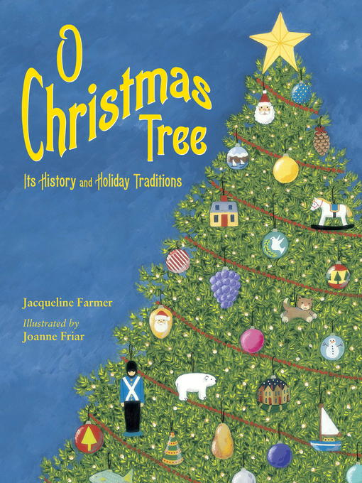 Title details for O Christmas Tree by Jacqueline Farmer - Available